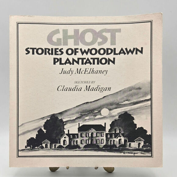 Ghost Stories Of Woodlawn By Judy McElhaney 1992 - Picture 1 of 5